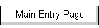 Main Entry Page